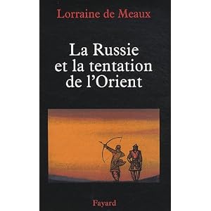 La Russie et la tentation de l'Orient