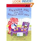 Amanda Pig and the Really Hot Day