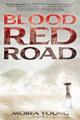 Blood Red Road by Moira Young
