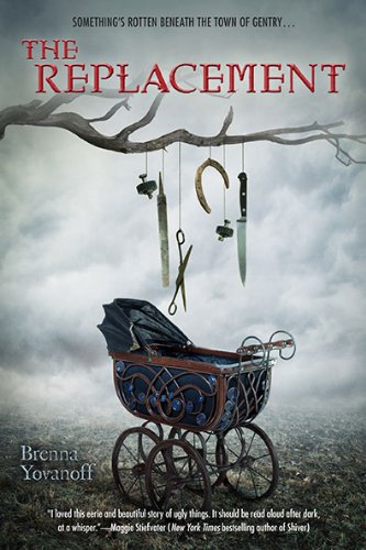 The Replacement by Brenna Yovanoff