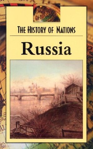 Russia (History of Nations) by Derek C. Maus