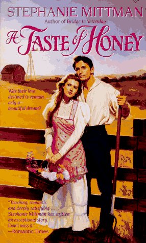 A Taste of Honey by Stephanie Mittman