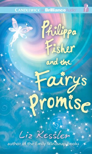 Philippa Fisher and the Fairy's Promise by Liz Kessler