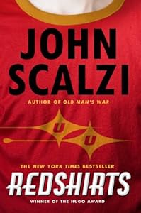 Redshirts: A Novel with Three Codas