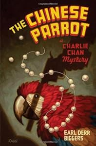 The Chinese Parrot: A Charlie Chan Mystery