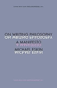 On Writing Philosophy: A Manifesto