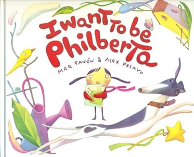 I Want to Be Philberta