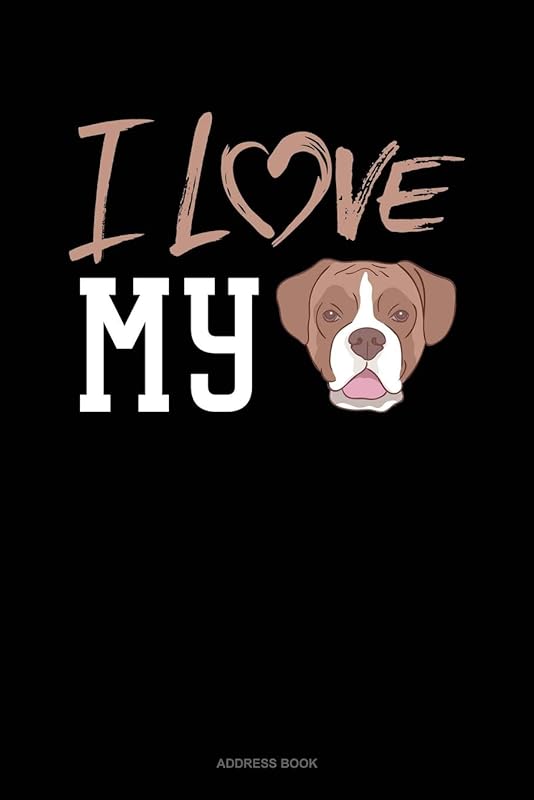 I Love My Boxer: Address Book by Jeryx Publishing