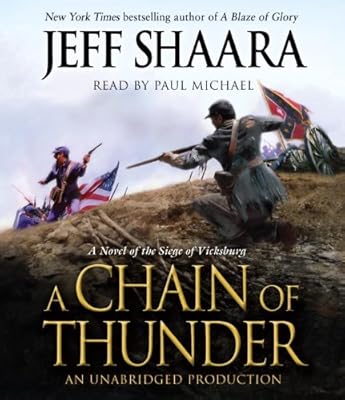 A Chain of Thunder: A Novel of the Siege of Vicksburg