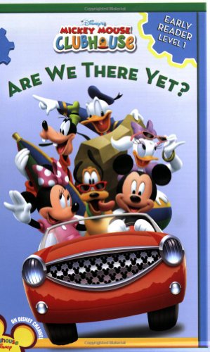 Mickey Mouse Clubhouse Are We There Yet? by Sheila Sweeny Higginson