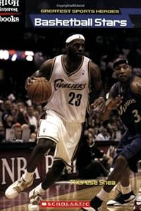 Basketball Stars (High Interest Books: Greatest Sports Heroes)