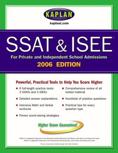 Kaplan SSAT & ISEE 2006 Edition by Kaplan