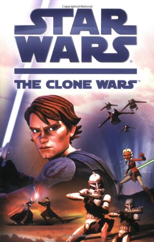 The Clone Wars (Star Wars) by Tracey West