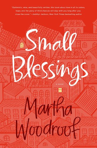 Small Blessings by Martha Woodroof