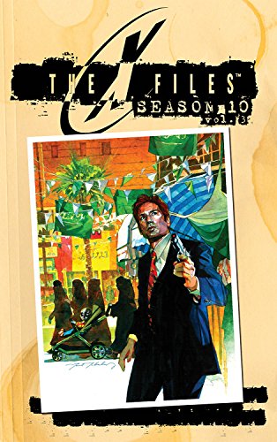 X-Files Season 10 Volume 3 by Joe Harris