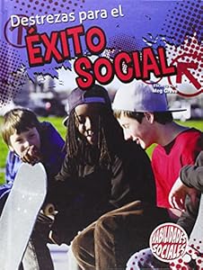 Destrezas Para El Exito Social