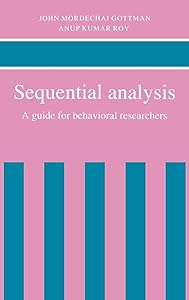 Sequential Analysis: A Guide for Behavioral Researchers