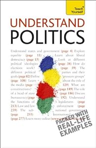 Understand Politics: A Teach Yourself Guide (Teach Yourself: Reference)