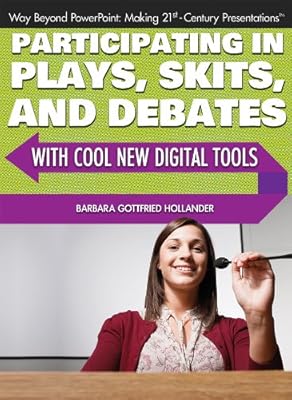 Participating in Plays, Skits, and Debates With Cool New Digital Tools