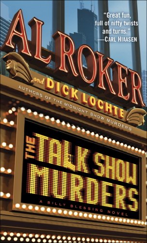 The Talk Show Murders: A Billy Blessing Novel by Al Roker