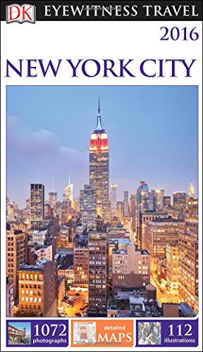 DK Eyewitness Travel Guide: New York City by DK Publishing