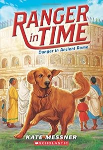 Ranger in Time #2: Danger in Ancient Rome