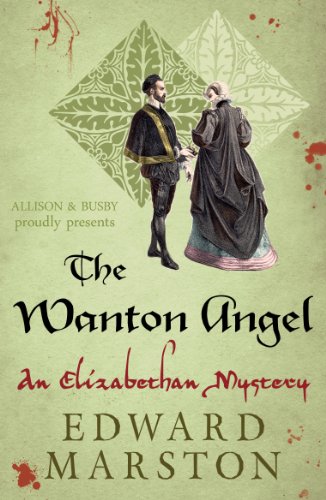 The Wanton Angel (Nicholas Bracewell) by Edward Marston