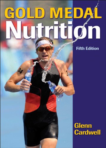 Gold Medal Nutrition-5th Edition by Glenn Cardwell