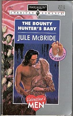 Bounty Hunter'S Baby (Valentine'S Men, New Arrivals)