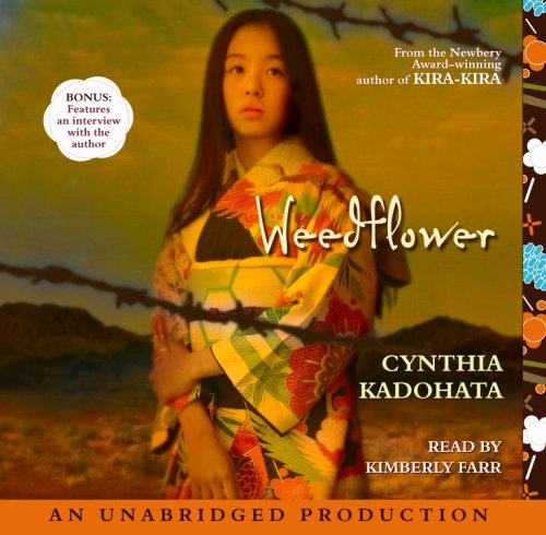 Weedflower (Lib)(CD) by Cynthia Kadohata