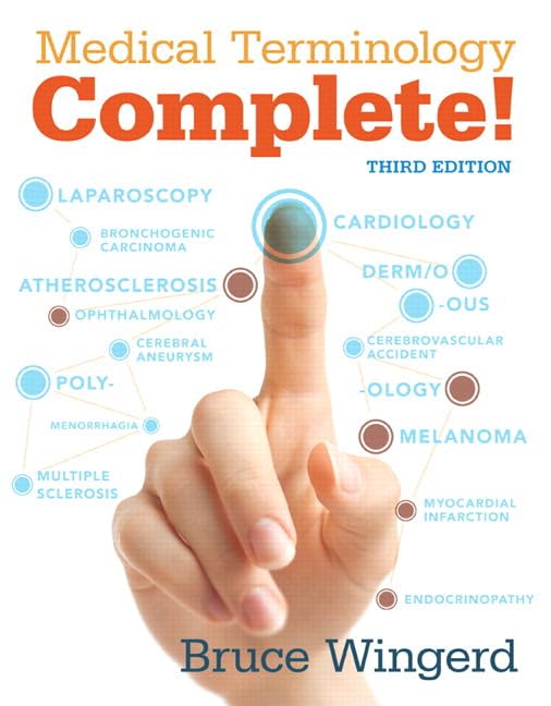 Medical Terminology Complete with MyLab Medical Terminology plus Pearson eText - Access Card Package by BRUCE WINGERD