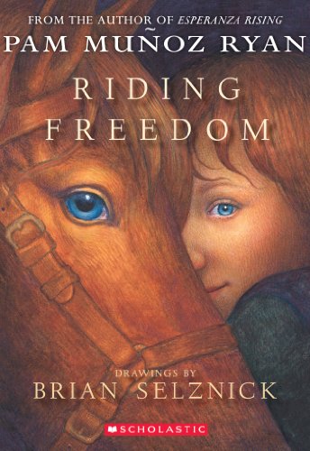 Riding Freedom by Pam Munoz Ryan