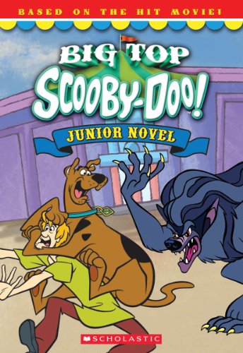 Big-Top Scooby Junior Novel by Kate Howard