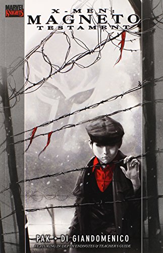 X-Men: Magneto Testament by Greg Pak