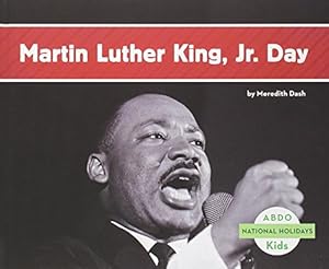 Martin Luther King, Jr. Day by Meredith Dash