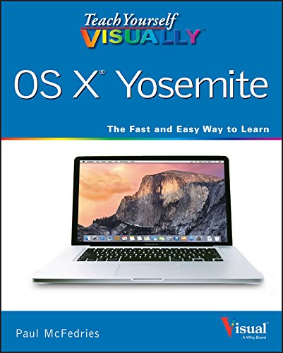 Teach Yourself VISUALLY OS X Yosemite (Teach Yourself VISUALLY (Tech)) by Paul McFedries
