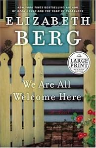 We Are All Welcome Here: A Novel (Random House Large Print)