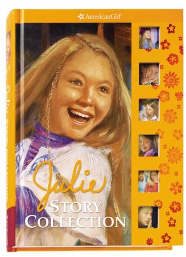 Julie Story Collection (American Girl) by Megan McDonald