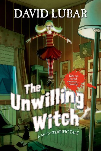 The Unwilling Witch: A Monsterrific Tale by David Lubar