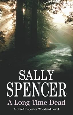 A Long Time Dead (Chief Inspector Woodend Mysteries)