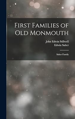 First Families of Old Monmouth: Salter Family