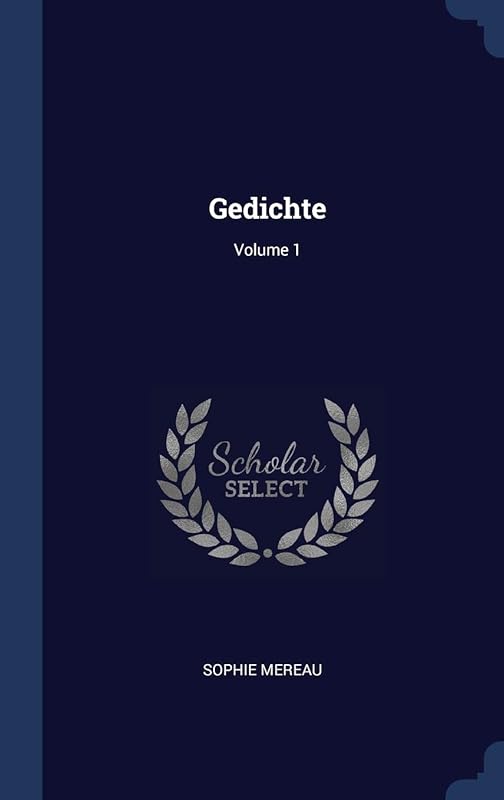 Gedichte; Volume 1 by Sophie Mereau