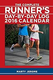 The Complete Runner's Day-by-Day Log 2016 Calendar