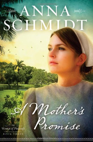 A Mother's Promise by Anna Schmidt