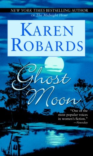 Ghost Moon: A Novel by Karen Robards