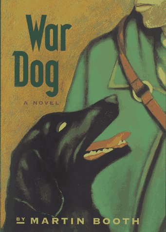 War Dog by Martin Booth