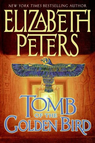 Tomb of the Golden Bird LP (Amelia Peabody Mysteries) by Elizabeth Peters