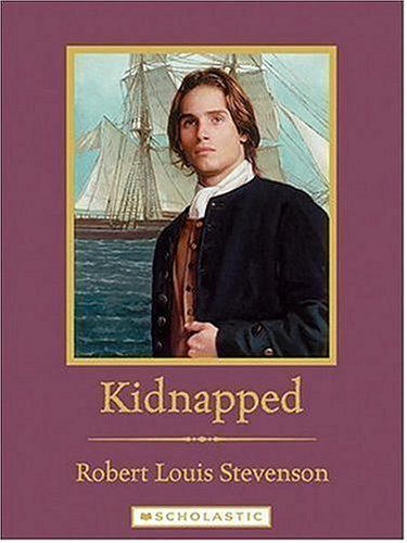 Kidnapped (Scholastic Classics) by Robert Louis Stevenson