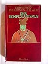Der Konfuzianismus. Die großen Religionen der Welt.