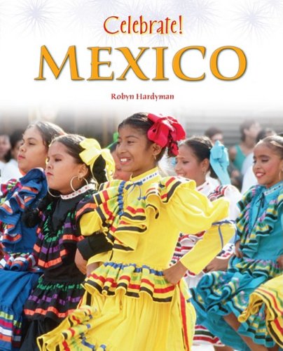 Celebrate! Mexico by Robyn Hardyman